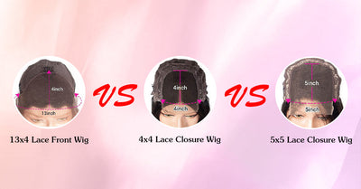 13×4 Lace Front Wig VS 4×4 VS 5×5 Lace Closure Wig: What Are The Differences Among Them?