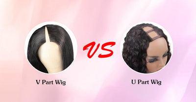 V Part Wig VS U Part Wig: What Is The Difference Between Them?