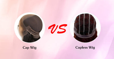 Cap Wig VS Capless Wig: What Is The Difference Between Them?